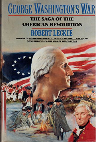 Book George Washington's War: The Saga of the American Revolution free