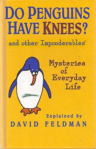 Book Do Penguins Have Knees?: An Imponderables Book free