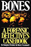 Book Bones: A Forensic Detective's Casebook free