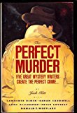 Book The Perfect Murder: Five Great Mystery Writers Create the Perfect Crime free