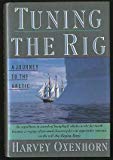 Book Tuning the Rig: A Journey to the Arctic free