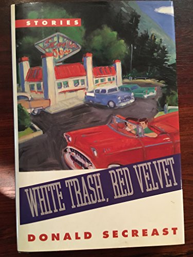 Book White Trash, Red Velvet: Stories free
