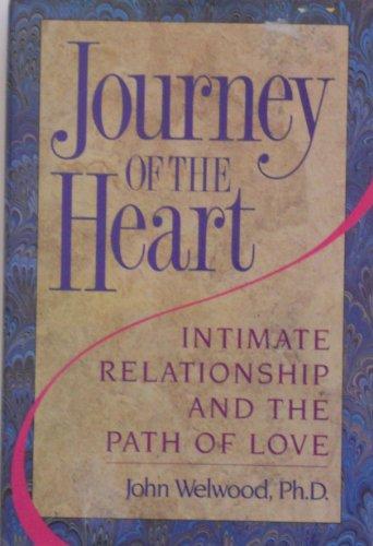 Book Journey of the Heart: Intimate Relationship and the Path of Love free