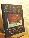 Book Walking With Garbo: Conversations and Recollections free Book Walking With Garbo: Conversations and Recollections free
