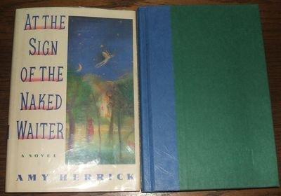 Book At the Sign of the Naked Waiter: A Novel free