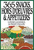 Book 365 Snacks, Hors D'Oeuvres, and Appetizers (365 Ways) free