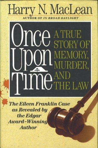 Book Once upon a Time: A True Story of Memory, Murder and the Law free