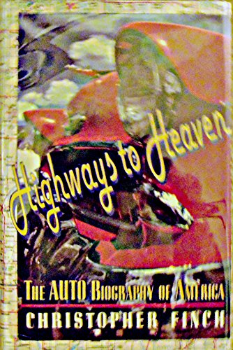 Book Highways to Heaven: The Auto Biography of America free
