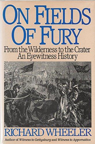 Book On Fields of Fury: From the Wilderness to the Crater : An Eyewitness History free