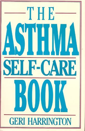 Book The Asthma Self-care Book: How To Take Control Of Your Asthma free
