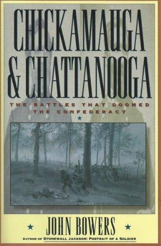 Book Chickamauga and Chattanooga: The Battles That Doomed the Confederacy free