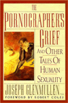 Book The Pornographer's Grief: And Other Tales of Human Sexuality free