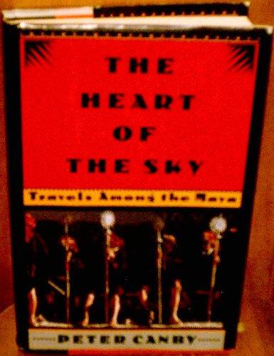 Book Heart of the Sky: Travel Among the Maya free