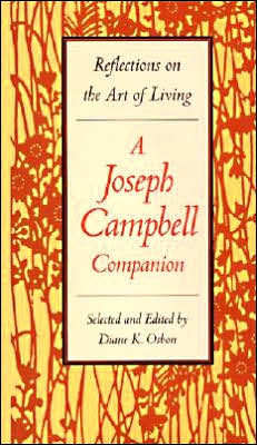 Book A Joseph Campbell Companion: Reflections on the Art of Living free