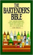 Book The Bartender's Bible: 1001 Mixed Drinks free