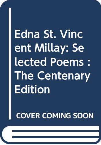 Book Edna St. Vincent Millay: Selected Poems : The Centenary Edition free