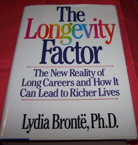 Book The Longevity Factor: The New Reality of Long Careers and How It Can Lead to Richer Lives free