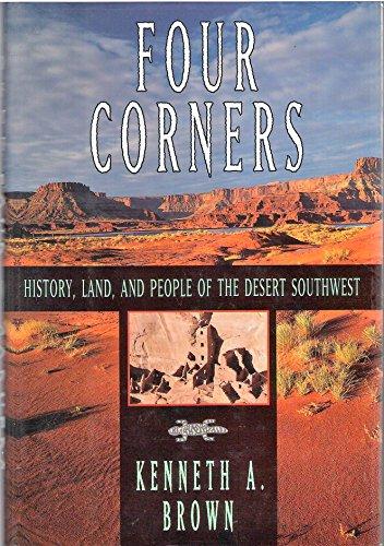 Book Four Corners: History, Land and People of the Desert Southwest free