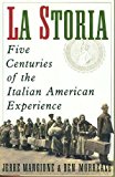 Book La Storia: Five Centuries of the Italian American Experience free