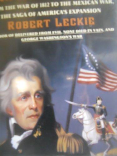 Book From Sea to Shining Sea: From the War of 1812 to the Mexican War, the Saga of America's Expansion free