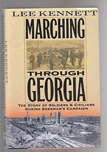 Book Marching Through Georgia: The Story of Soldiers and Civilians During Sherman's Campaign free