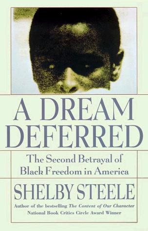 Book A Dream Deferred: The Second Betrayal of Black Freedom in America free