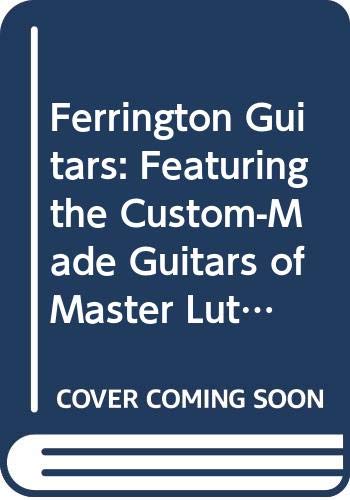 Book Ferrington Guitars: Featuring The Custom-made Guitars Of Master Luthier Danny Ferrington/book, Cd And Guitar Picks In Leather Case/signed Deluxe Lim free