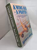Book A Wing and a Prayer: The "Bloody 100th" Bomb Group of the U.S. Eighth Air Force in Action over Europe in World War II free