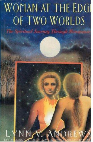 Book Woman at the Edge of Two Worlds: The Spiritual Journey of Menopause free