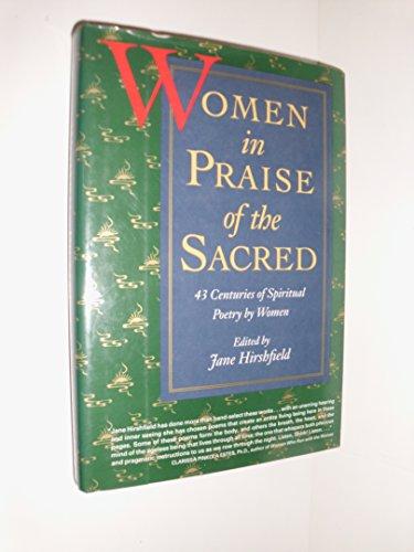 Book Women in Praise of the Sacred: 43 Centuries of Spiritual Poetry by Women free