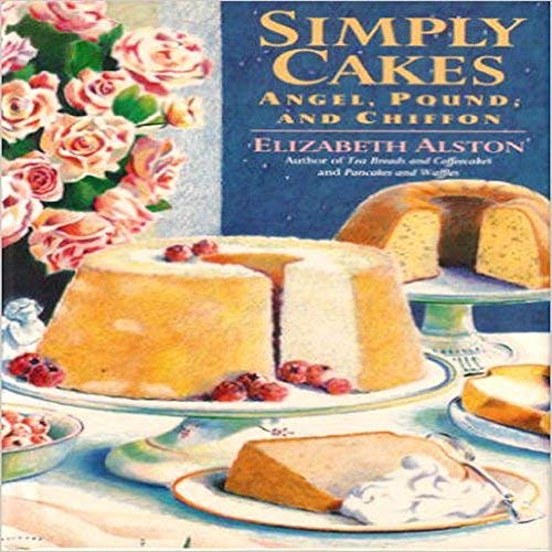 Book Simply Cakes: Angel, Pound and Chiffon free