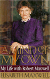 Book A Mind of My Own: My Life With Robert Maxwell free