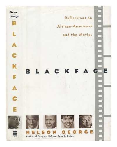 Book Blackface: Reflections on African-Americans and the Movies free