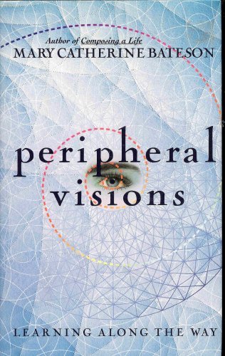 Book Peripheral Visions: Learning Along The Way free