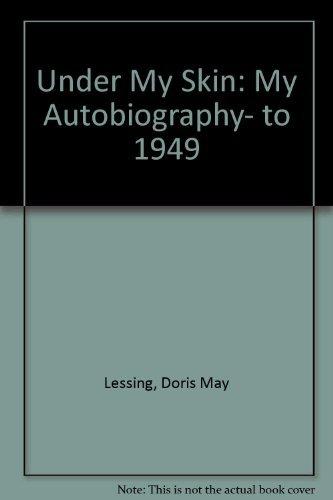 Book Under My Skin: My Autobiography, To 1949 free