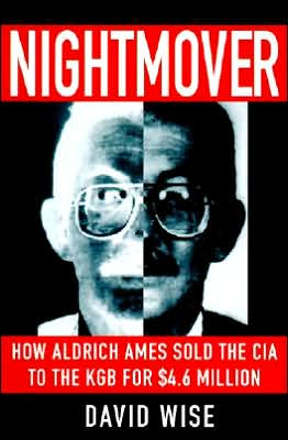 Book Nightmover: How Aldrich Ames Sold the CIA to the KGB for $4.6 Million free