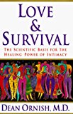 Book Love & Survival:  The Scientific Basis for the Healing Power of Intimacy free