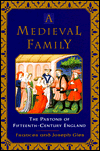 Book A Medieval Family: The Pastons of Fifteenth-Century England free