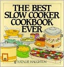 Book Best Slow Cooker Cookbook Ever: Versatility and Inspiration for New Generation Machines free