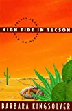 Book High Tide in Tucson: Essays From Now Or Never free