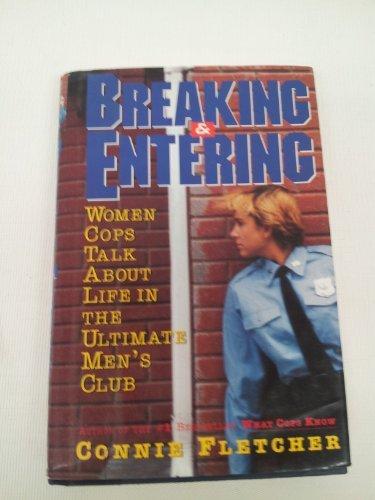 Book Breaking and Entering: Women Cops Talk About Life in the Ultimate Men's Club free