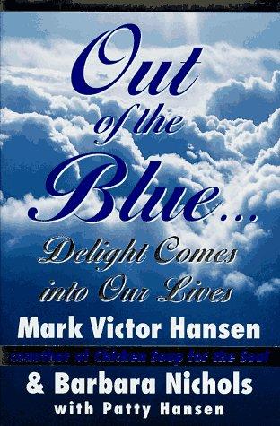 Book Out of the Blue: Delight Comes into Our Lives free