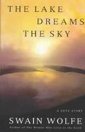 Book The Lake Dreams the Sky: A Love Story free