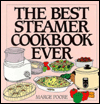 Book The Best Steamer Cookbook Ever (Machine Cookbooks Series) free