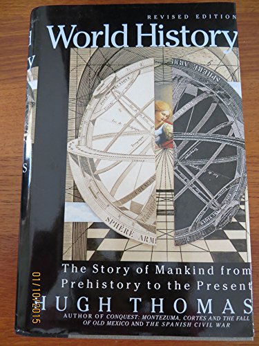 Book World History: The Story of Mankind from Prehistory to the Present free