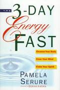 Book The 3-Day Energy Fast: Cleanse Your Body, Clear Your Mind, and Claim Your Spirit free