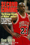 Book Second Coming: The Strange Odyssey of Michael Jordan - From Courtside to Home Plate and Back Again free