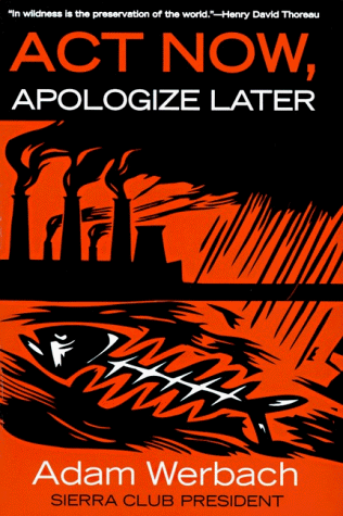 Book Act Now, Apologize Later free