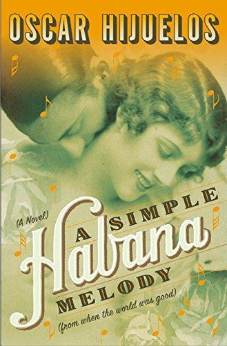 Book A Simple Habana Melody: (from when the world was good) free