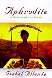 Book Aphrodite: A Memoir of the Senses free